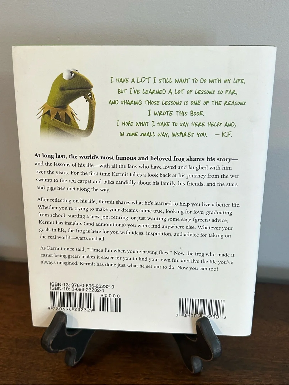 “Before You Leap: A Frog's-eye View of Life's Greatest Lessons” Kermit the Frog.